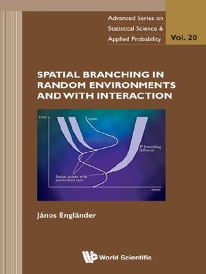 cover image of Spatial Branching In Random Environments and With Interaction